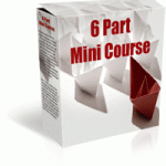 6 Part Mini Course